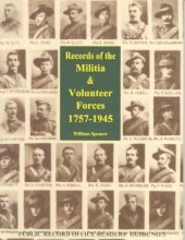 Cover art for RECORDS OF THE MILITIA and VOLUNTEER FORCES 1757-1945 (Public Record Offoce Readers' Guide No 3)