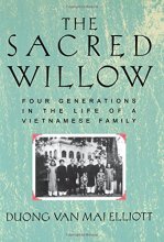 Cover art for The Sacred Willow: Four Generations in the Life of a Vietnamese Family
