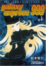 Cover art for Galaxy Express 999, Vol. 4