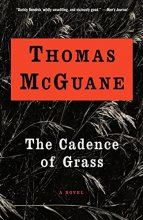 Cover art for The Cadence of Grass: A Novel