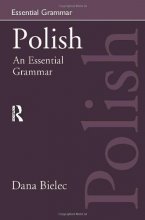 Cover art for Polish:An Essential Grammar (Routledge Essential Grammars)