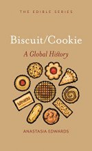 Cover art for Biscuits and Cookies: A Global History (Edible)
