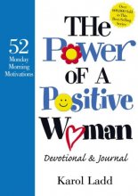 Cover art for The Power of a Positive Woman Devotional & Journal: 52 Monday Morning Motivations