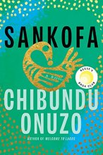 Cover art for Sankofa: A Novel