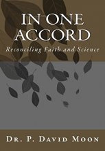 Cover art for In One Accord: Reconciling Faith and Science
