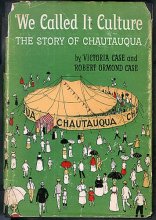 Cover art for We Called it Culture the Story of Chautauqua