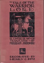 Cover art for The Tale of the Warrior Lord: El Cantar de Mio Cid