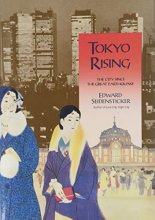 Cover art for Tokyo Rising: The City Since the Great Earthquake