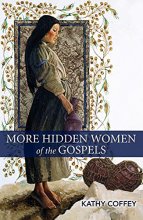Cover art for More Hidden Women of the Gospels