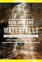Cover art for New England Waterfalls: A Guide to More than 500 Cascades and Waterfalls