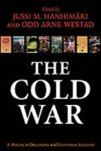 Cover art for The Cold War: A History in Documents and Eyewitness Accounts