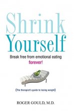 Cover art for Shrink Yourself: Break Free from Emotional Eating Forever