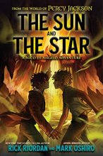 Cover art for From the World of Percy Jackson: The Sun and the Star (The Nico Di Angelo Adventures)