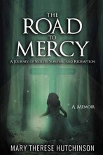 Cover art for The Road to Mercy: A Journey of Secrets, Survival, and Redemption