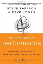 Cover art for The Three Laws of Performance: Rewriting the Future of Your Organization and Your Life (J-B Warren Bennis Series)