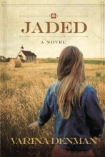 Cover art for Jaded: A Novel (Mended Hearts Series)