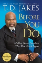Cover art for Before You Do: Making Great Decisions That You Won't Regret