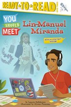 Cover art for Lin-Manuel Miranda: Ready-to-Read Level 3 (You Should Meet)
