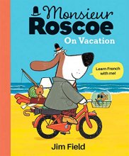 Cover art for Monsieur Roscoe on Vacation