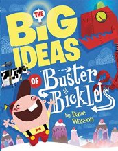 Cover art for The Big Ideas of Buster Bickles