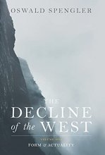 Cover art for The Decline of the West: Form and Actuality