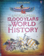 Cover art for Usborne Encyclopedia 12,000 Years of World History