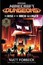 Cover art for Minecraft Dungeons: The Rise of the Arch-Illager: An Official Minecraft Novel