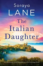 Cover art for The Italian Daughter: An absolutely unputdownable and stunning page-turner (The Lost Daughters)