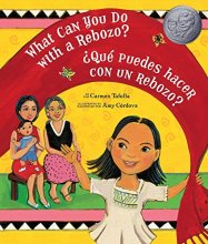 Cover art for What Can You Do With a Rebozo?/¿Qué puedes hacer con un rebozo? (English and Spanish Edition)