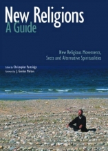 Cover art for New Religions: A Guide: New Religious Movements, Sects and Alternative Spiritualities