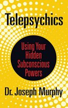 Cover art for Telepsychics: Using Your Hidden Subconscious Powers