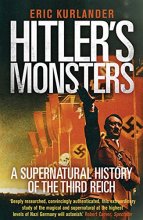 Cover art for Hitler's Monsters: A Supernatural History of the Third Reich