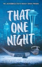 Cover art for That One Night: A Pucking Around Prequel Novella