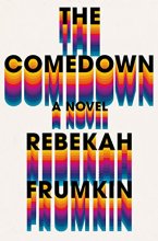 Cover art for The Comedown: A Novel