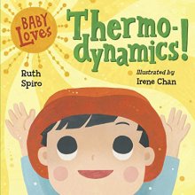 Cover art for Baby Loves Thermodynamics! (Baby Loves Science)