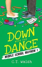 Cover art for Down with the Dance (Middle School Mayhem)
