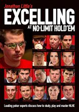 Cover art for Jonathan Little's Excelling at No-Limit Hold'em: Leading Poker Experts Discuss How to Study, Play and Master NLHE