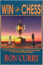 Cover art for Win at Chess: A Comprehensive Guide to Winning Chess for the Intermediate Player