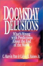 Cover art for Doomsday Delusions: What's Wrong With Predictions About the End of the World