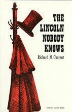 Cover art for Lincoln Nobody Knows (Paper) (American Century)