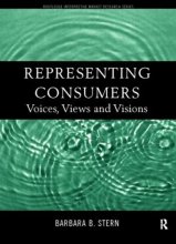Cover art for Representing Consumers: Voices, Views and Visions (Routledge Interpretive Marketing Research)