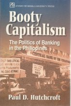 Cover art for Booty Capitalism (The Politics of Banking in the Phillipines)