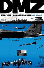 Cover art for DMZ Book Four