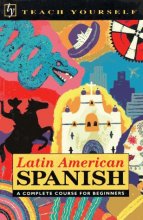 Cover art for Teach Yourself Latin American Spanish Complete Course