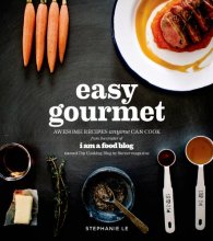 Cover art for Easy Gourmet: Awesome Recipes Anyone Can Cook