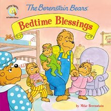 Cover art for The Berenstain Bears' Bedtime Blessings (Berenstain Bears/Living Lights: A Faith Story)