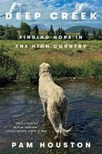 Cover art for Deep Creek: Finding Hope in the High Country