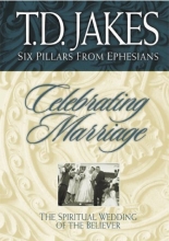 Cover art for Celebrating Marriage: The Spiritual Wedding of the Believer