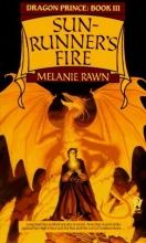 Cover art for Sunrunner's Fire (Dragon Prince, Book 3)