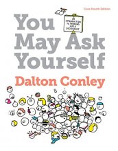 Cover art for You May Ask Yourself: An Introduction to Thinking Like a Sociologist